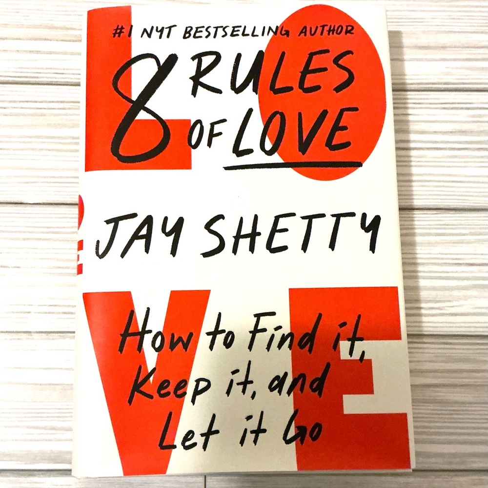 8 Rules of Love by Jay Shetty